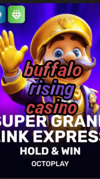 buffalo rising casino-w4cy2mdjlx2bf.com